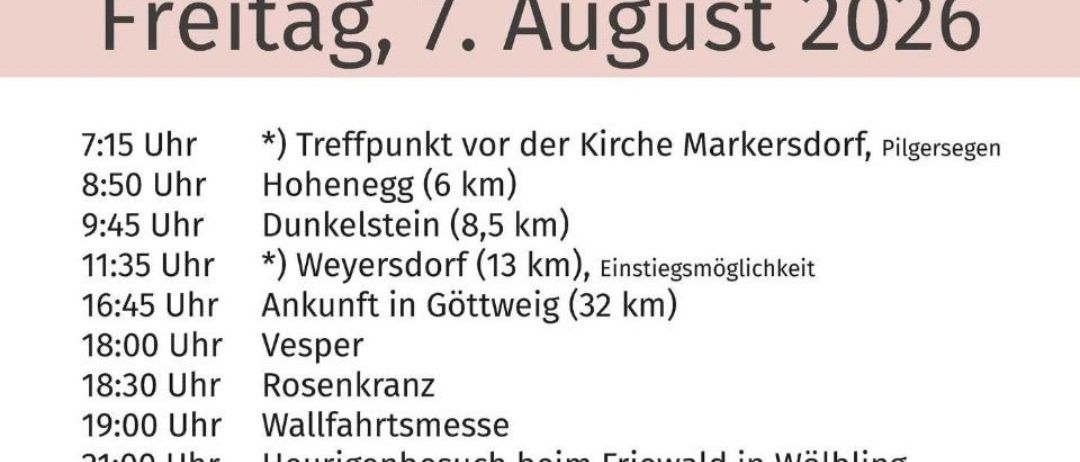 Plakat für eine Wandertour in Markersdorf-Stift Gottweig, geplant für den 7. August 2026. Die Veranstaltung umfasst Haltepunkte an verschiedenen Orten mit genauen Zeiten und Entfernungen.