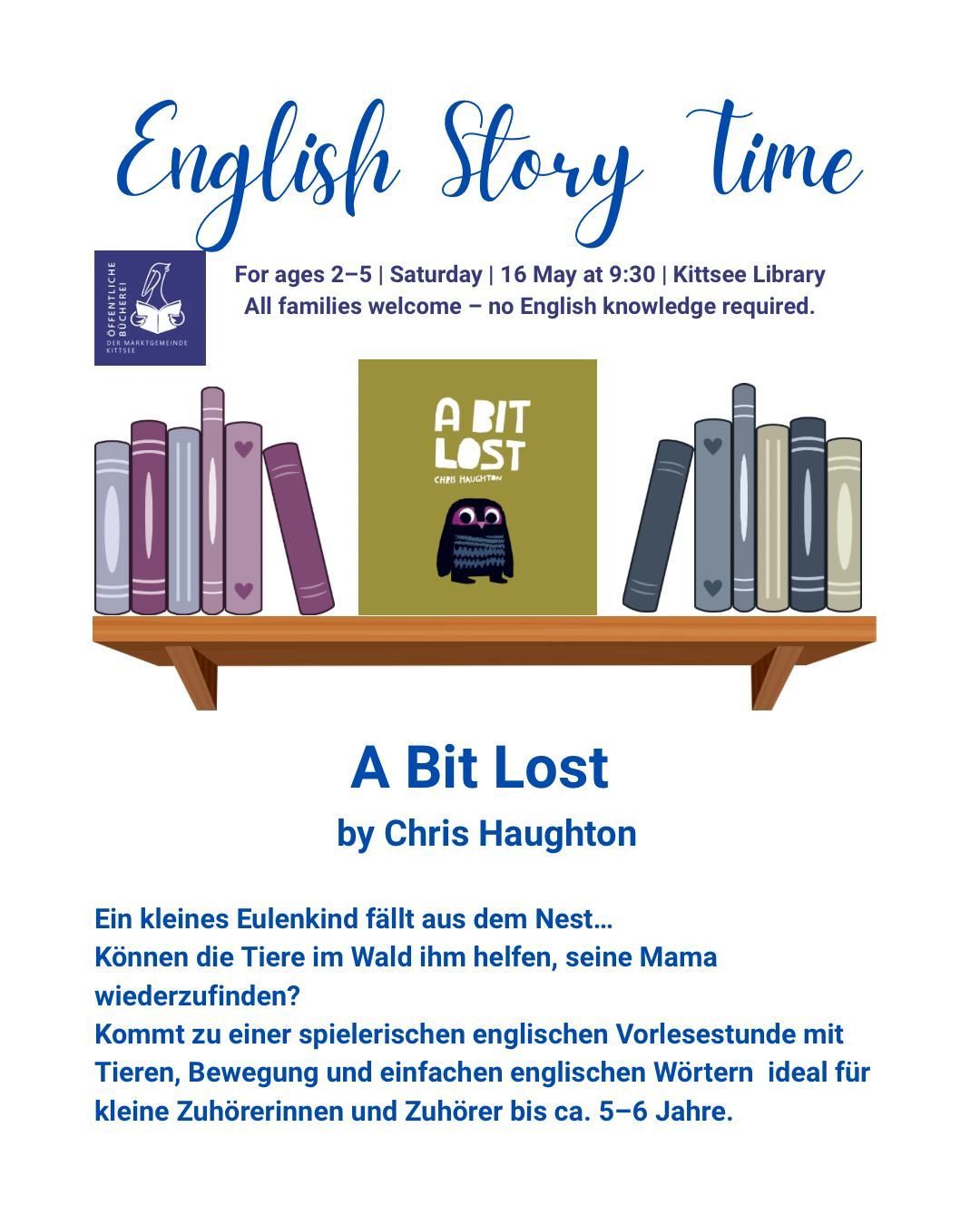 A Bit Lost von Chris Haughton, eine Vorlesestunde für Kinder ab 2-5 Jahren, am Samstag, 16. Mai um 9:30 in der Kittsee Bibliothek. Keine Englischkenntnisse erforderlich.