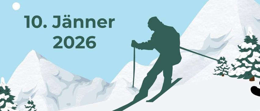 Plakat für einen Skiausflug nach Schladming am 10. Jänner 2026. Abfahrt um 5:00 Uhr vom Parkplatz. Preis für Bus und Skipass beträgt 110 Euro.
