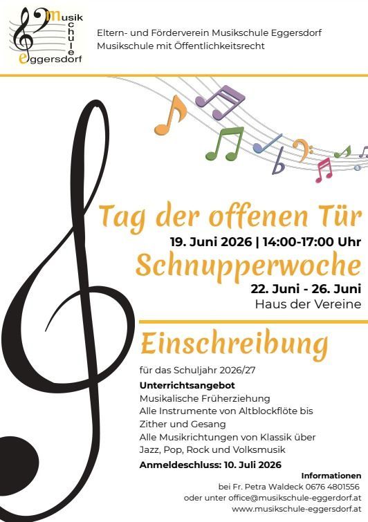 Plakat für den Tag der offenen Tür an der Musikschule Eggersdor. Er findet am 19. Juni 2026 von 14:00 bis 17:00 Uhr statt. Die Anmeldung für das Schuljahr 2026/27 ist offen. Informationen unter office@musikschule-eggersdor.at.