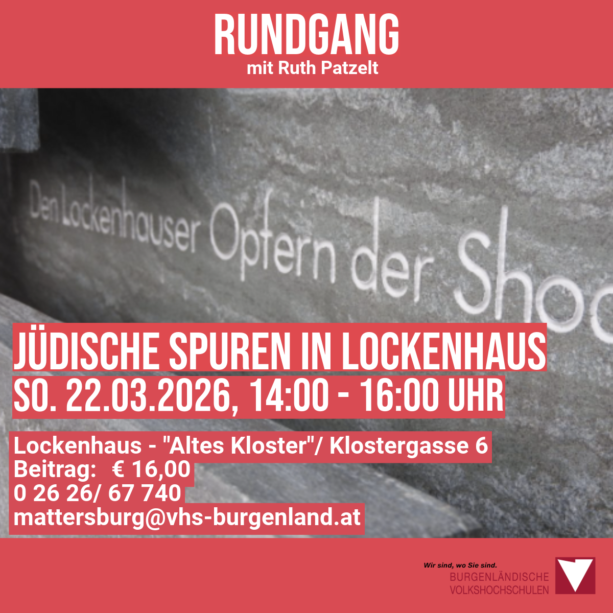 Plakat für eine geführte Tour in Lockenhaus, Österreich. Der Titel lautet 'Rundgang mit Ruth Patzelt'. Veranstaltungsdetails umfassen jüdische Spuren in Lockenhaus, Datum und Uhrzeit, Ort und Kosten. Kontaktinformationen sind angegeben.