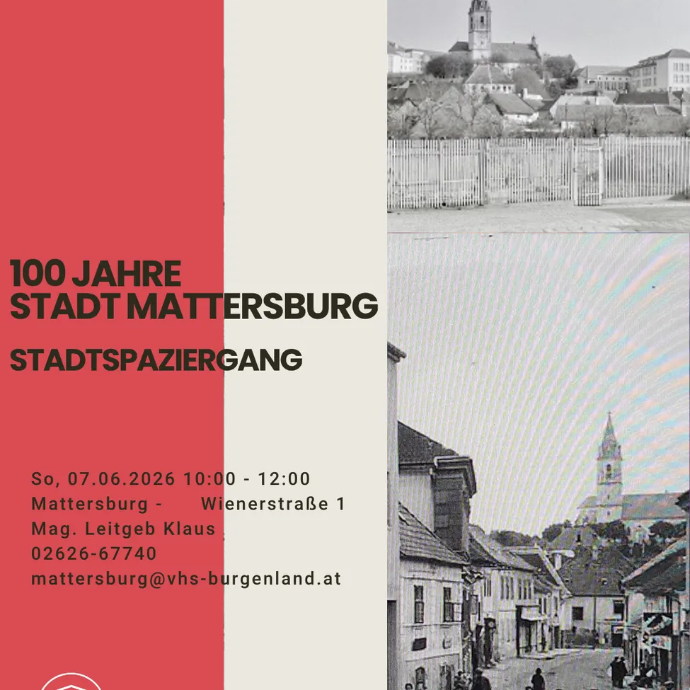 Ein Bild eines historischen Ereignisses in Mattersburg, Österreich, mit dem Datum 7. Juni 2026. Eine Kontakt-E-Mail und Telefonnummer sind angegeben.