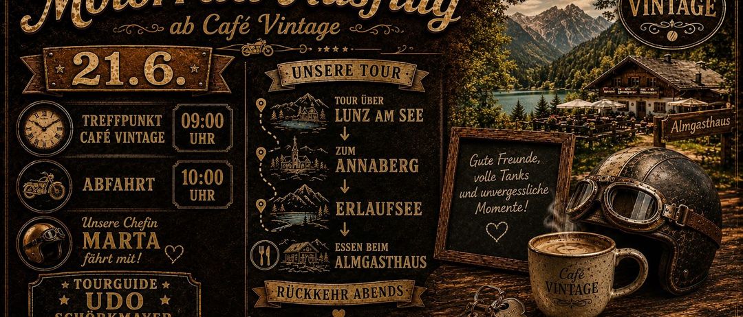 Tour-Details, Start bei Cafe Vintage, Ziel Annaberg und Ende bei Almgasthaus. Zeiten sind 09:00 Uhr und 10:00 Uhr. Ein Kreidetafel mit einer Nachricht.