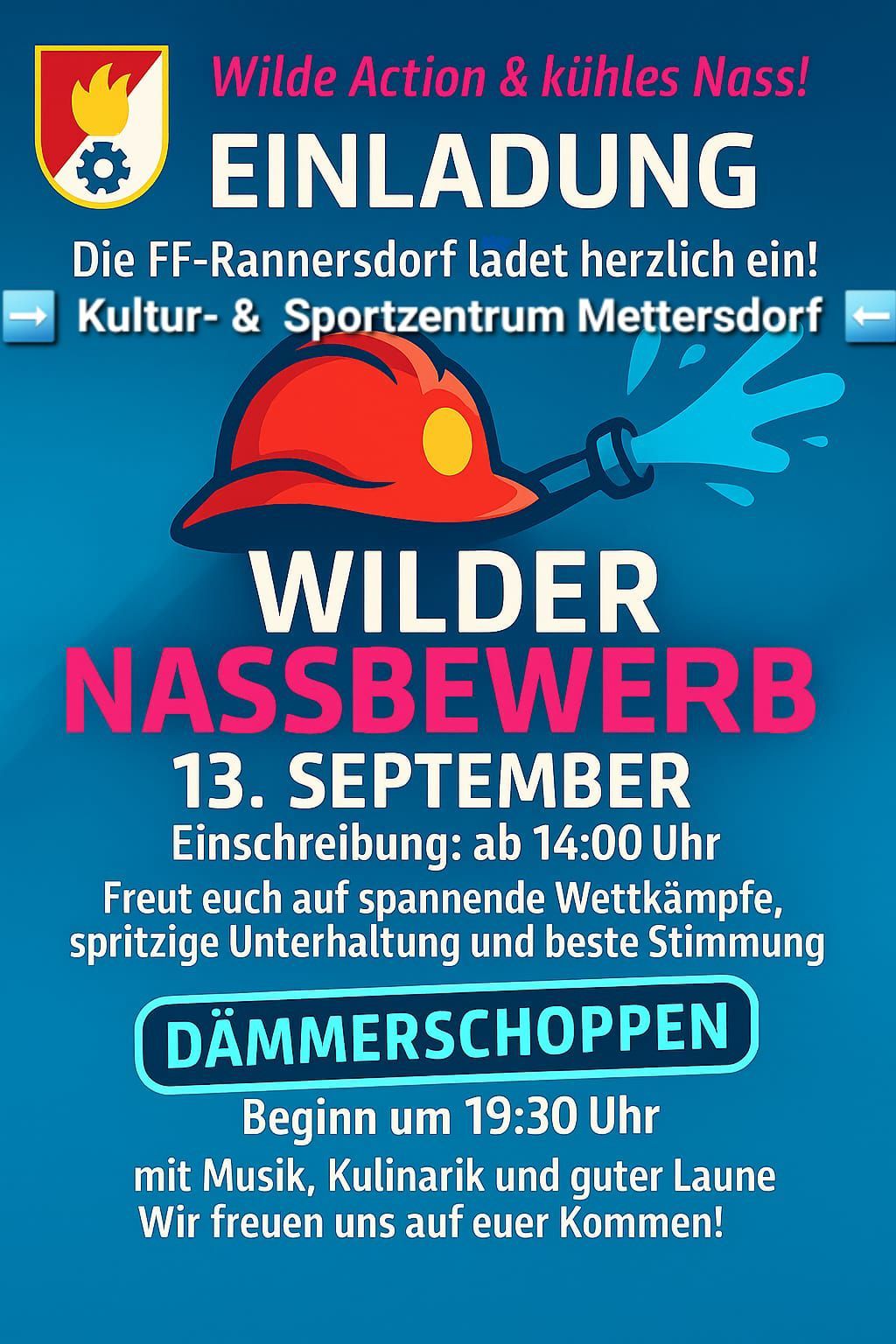 Ein Plakat für eine nasse Wasserveranstaltung am 13. September. Es zeigt einen roten Feuerwehrhelm mit Schlauch und Wasserspritzer. Die Anmeldung beginnt um 14 Uhr.