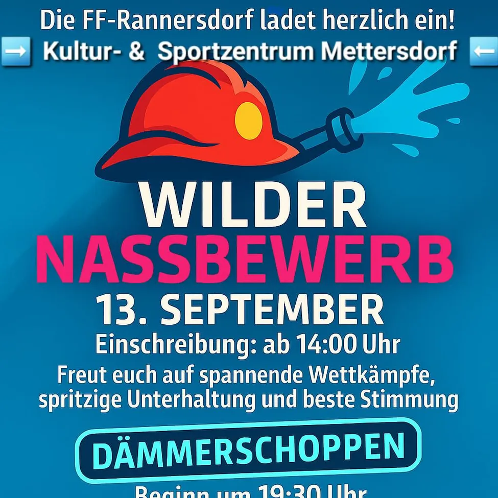Ein Plakat für eine nasse Wasserveranstaltung am 13. September. Es zeigt einen roten Feuerwehrhelm mit Schlauch und Wasserspritzer. Die Anmeldung beginnt um 14 Uhr.