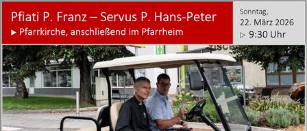 Zwei Männer fahren in einem blauen Golfcart mit einer neuen Terminankündigung für den 22. März 2026 um 9:30 Uhr. Das Bild zeigt den Abschied von einem Priester mit einer Heiligen Messe und Kaffeetrinken.