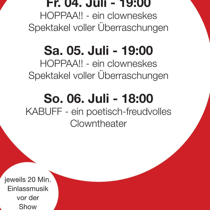 Drei Vorstellungen für den 4., 5. und 6. Juli geplant. Jede Show dauert 20 Minuten mit Einlassmusik vor der Vorstellung.