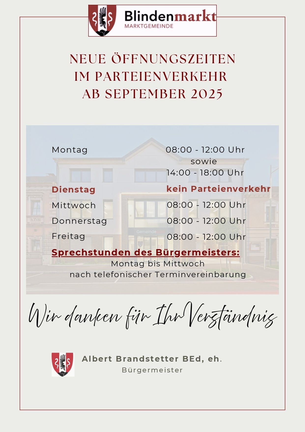 Plakat über den Parteiverkehr ab September 2025. Mo-Fr 8-12 und 14-18 Uhr, kein Verkehr am Di. Sprechstunden des Bürgermeisters Mo-Mi nach telefonischer Terminvereinbarung. Wir danken für Ihr Verständnis.