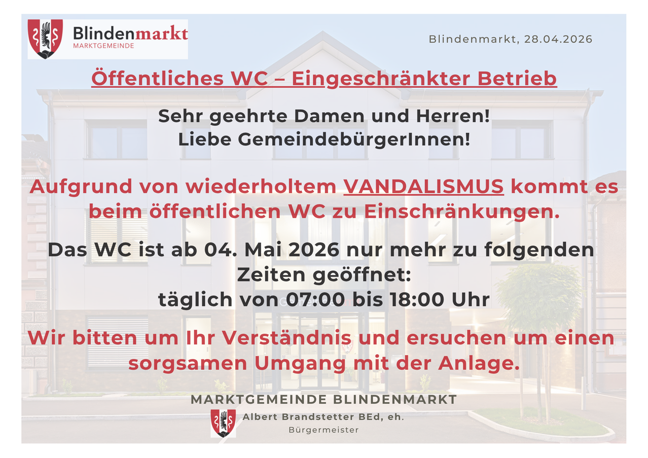 Poster for Blindenmarkt community with an image of a building and a sign indicating restricted access to public restrooms due to vandalism. It requests understanding and careful use of the facility.