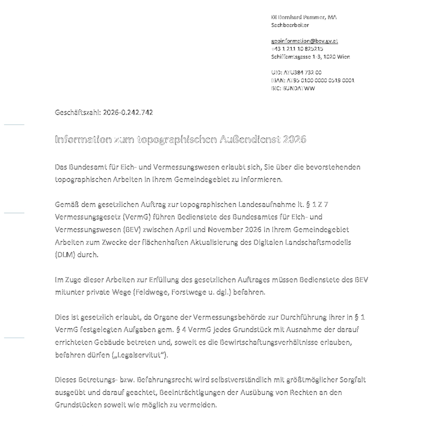 The Federal Office for Eich- and Surveying Services informs about upcoming topographical works in their area. Pursuant to the legal mandate of the Topographical Land Survey Act § 17 Vermessungsgesetz, the services will conduct topographical work from April to November 2026.