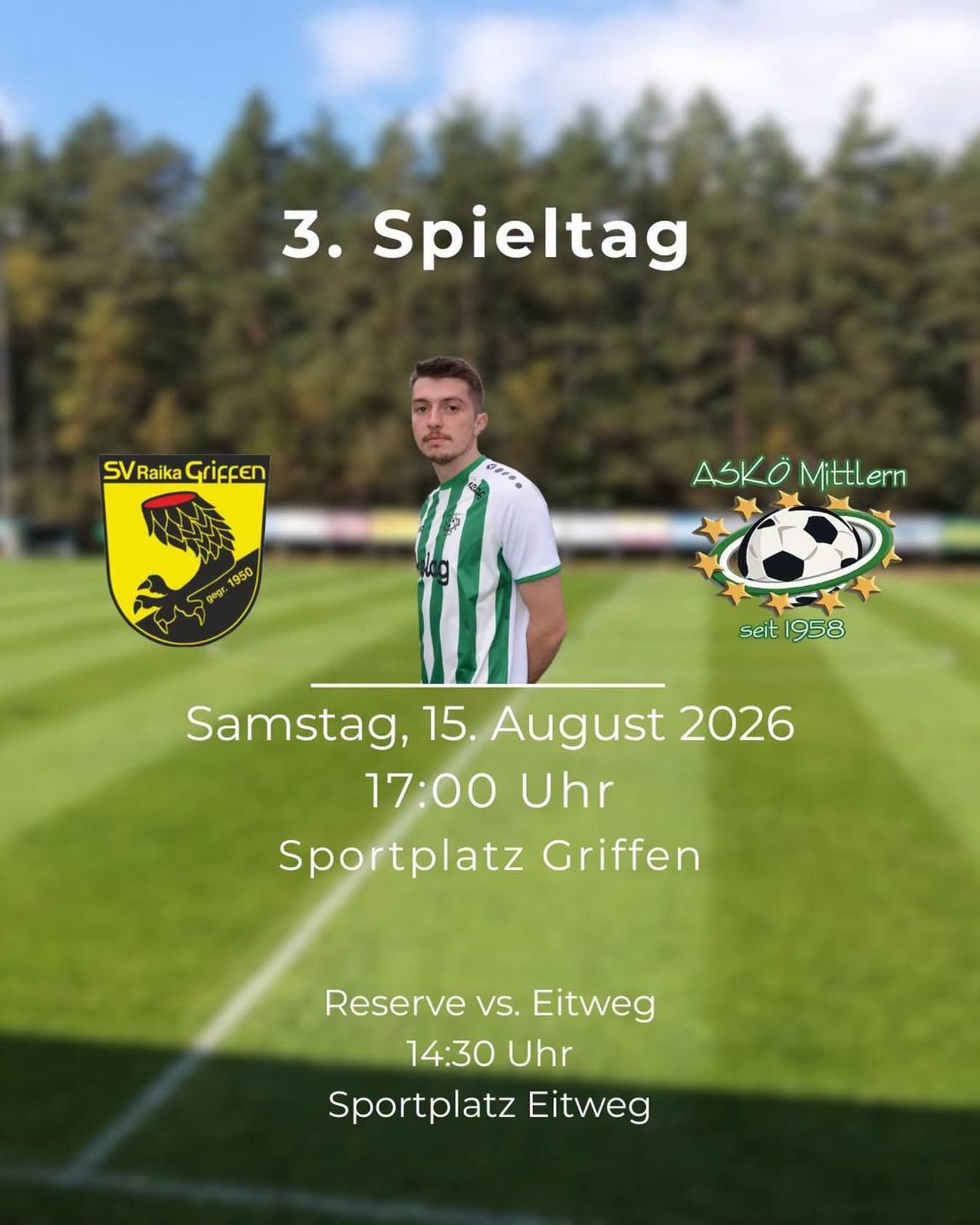 Ein Fußballspieler steht auf einem Feld mit zwei Team-Logos, eines auf jeder Seite. Der Text lautet '3. Spieltag', 'Samstag, 15. August 2026' und '17:00 Uhr'.