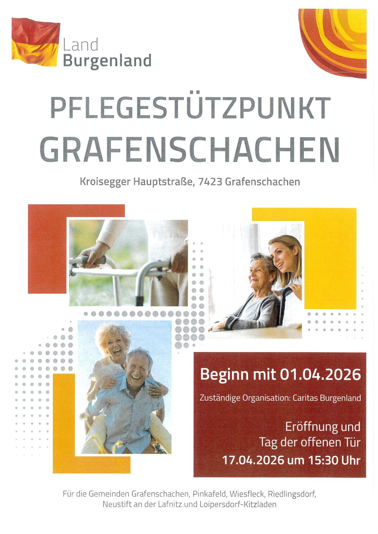 Plakat für die Eröffnung des Pflegestützpunkt Grafenschachen am 01.04.2026, organisiert von Caritas Burgenland. Es zeigt ältere Menschen und Pflegende.