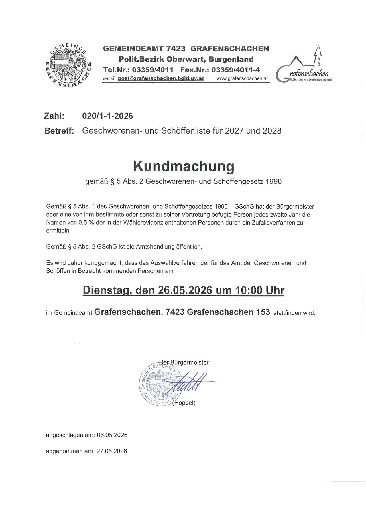 Datum: 01/20-01/2026. Betreff: Geschworenen- und Schöffenliste für 2027 und 2028. Die Bekanntmachung erfolgt gemäß § 5 Abs. 2 Geschworenen- und Schöffengesetz 1990. Die Auswahl findet am 26.05.2026 um 10:00 Uhr in Grafenschachen statt.