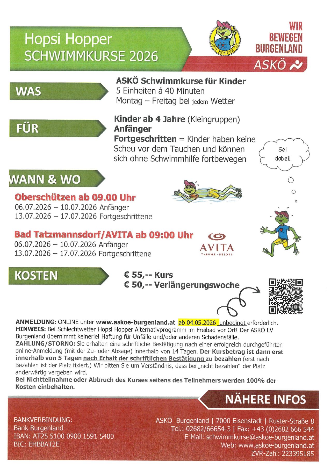 ASKO Schwimmkurse für Kinder, 5 Einheiten à 40 Minuten an jedem Wetter. Für Anfänger und Fortgeschrittene. Kosten: €55 pro Kurs, €50 für eine Verlängerungswoche. Anmeldung bis 04.05.2026 erforderlich. Online unter www.asko-burgenland.at.