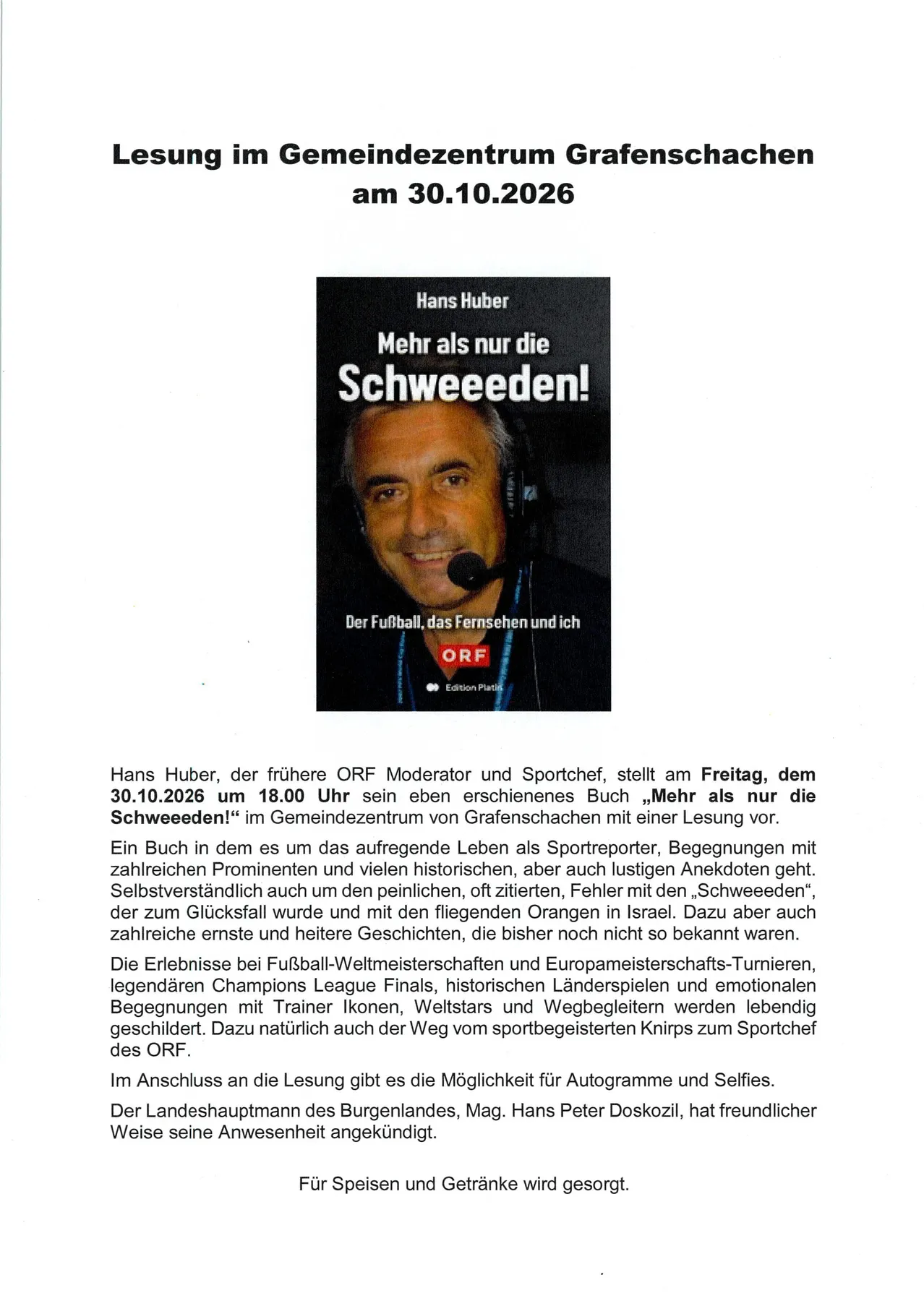 Ein Plakat für eine Buchlesung mit Hans Huber, ehemaliger ORF-Moderator und Sportreporter, mit dem Titel 'Mehr als nur die Schweeden!' Das Plakat zeigt ein Bild von Hans Huber und das Buchcover.