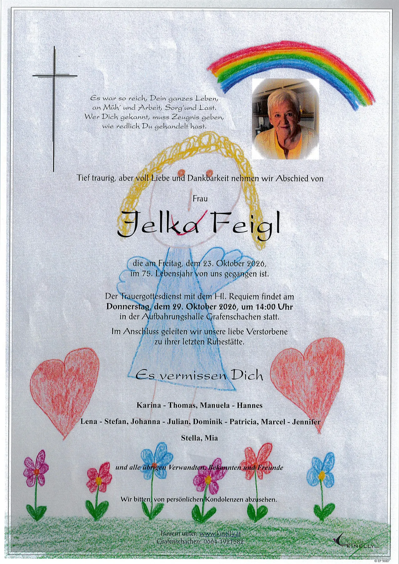 Ein Gedenkzettel für Frau Jelka Feigl, die am 23. Oktober 2026 im Alter von 75 Jahren verstorben ist. Der Trauergottesdienst findet am 29. Oktober 2026 um 14:00 Uhr in der Trauerhalle Grafenschachen statt. Der Zettel enthält ein Foto von Frau Feigl, einen Regenbogen, ein Kreuz und Herzen.