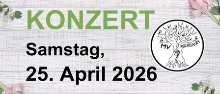 Einladung zum Frühlingskonzert am Samstag, 25. April 2026, um 19:00 Uhr in der Kulturhalle Bierbaum am Auersbach. Eintritt: freiwillige Spende.