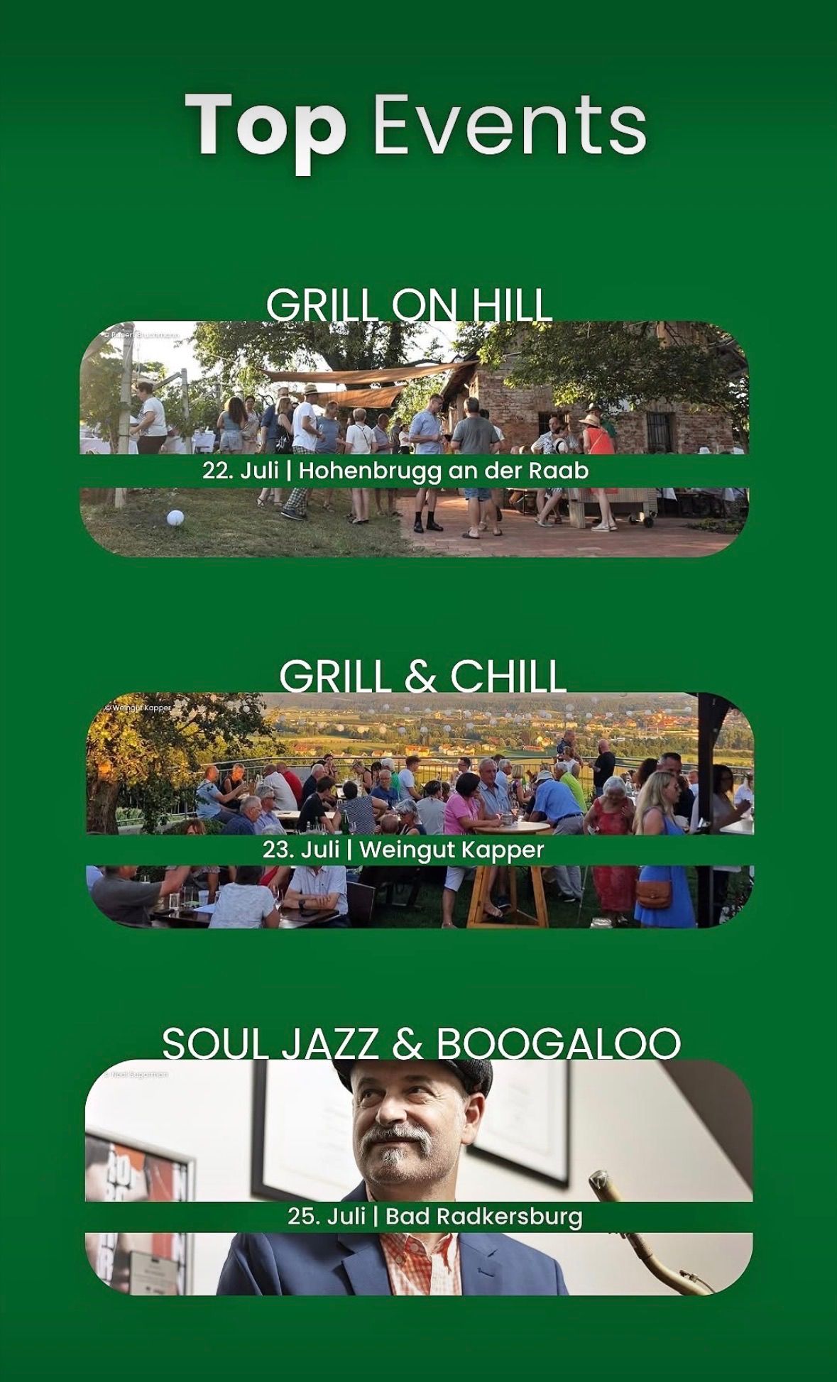 Zwei Outdoor-Events werden auf einem grünen Hintergrund beworben. Das obere Event ist 'Grill on Hill' in Hohenbrugg an der Raab am 22. Juli. Das untere Event ist 'Grill & Chill' in Weingut Kapper am 23. Juli mit einer Gruppe von Menschen, die um einen Tisch sitzen.