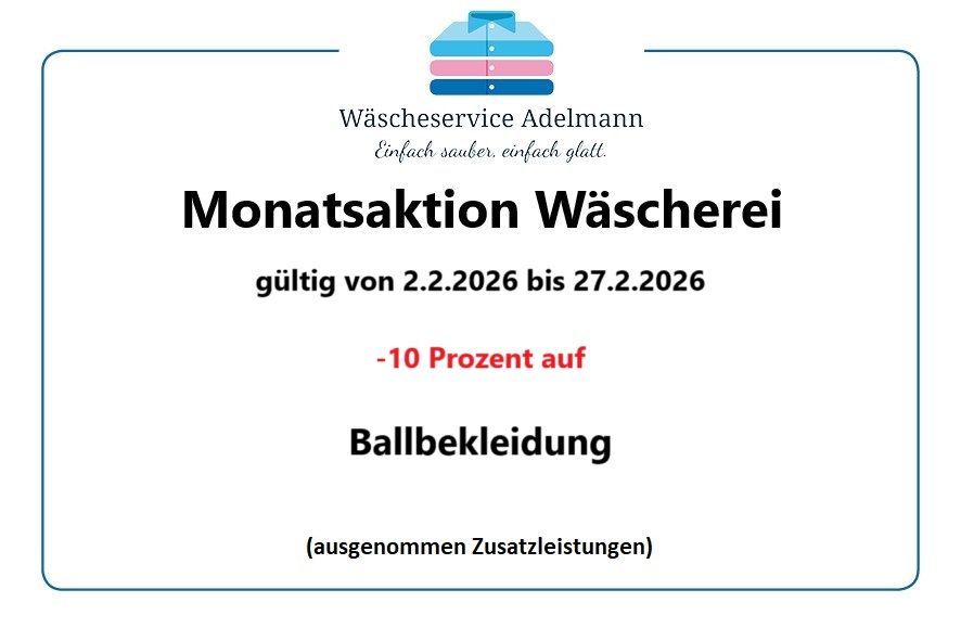 Werbeanzeige für den Wäscheservice Adelmann, gültig vom 2.2.2026 bis 27.2.2026, mit 10% Rabatt auf Wäscheservice, ausgenommen Zusatzleistungen.