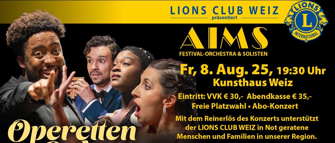 Eine Werbung für den Lions Club mit einem Bild von drei Personen. Der Text lautet 'AIMS Festival-Orchester & Solist Fr, 8. Aug. 21 Kunsthaus'. Der Eintritt beträgt VVK € 30, freier Eintritt am Tag selbst.