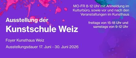 Art Goes Weiz. Ausstellung der Kunstschule Weiz. Foyer Kunsthaus Weiz. Ausstellungsdauer vom 17. Juni bis 30. Juni 2026. Öffnungszeiten von 8-12 Uhr. Besondere Gäste: Kinderchor des Singvereins Weiz. Eröffnung am 16. Juni.