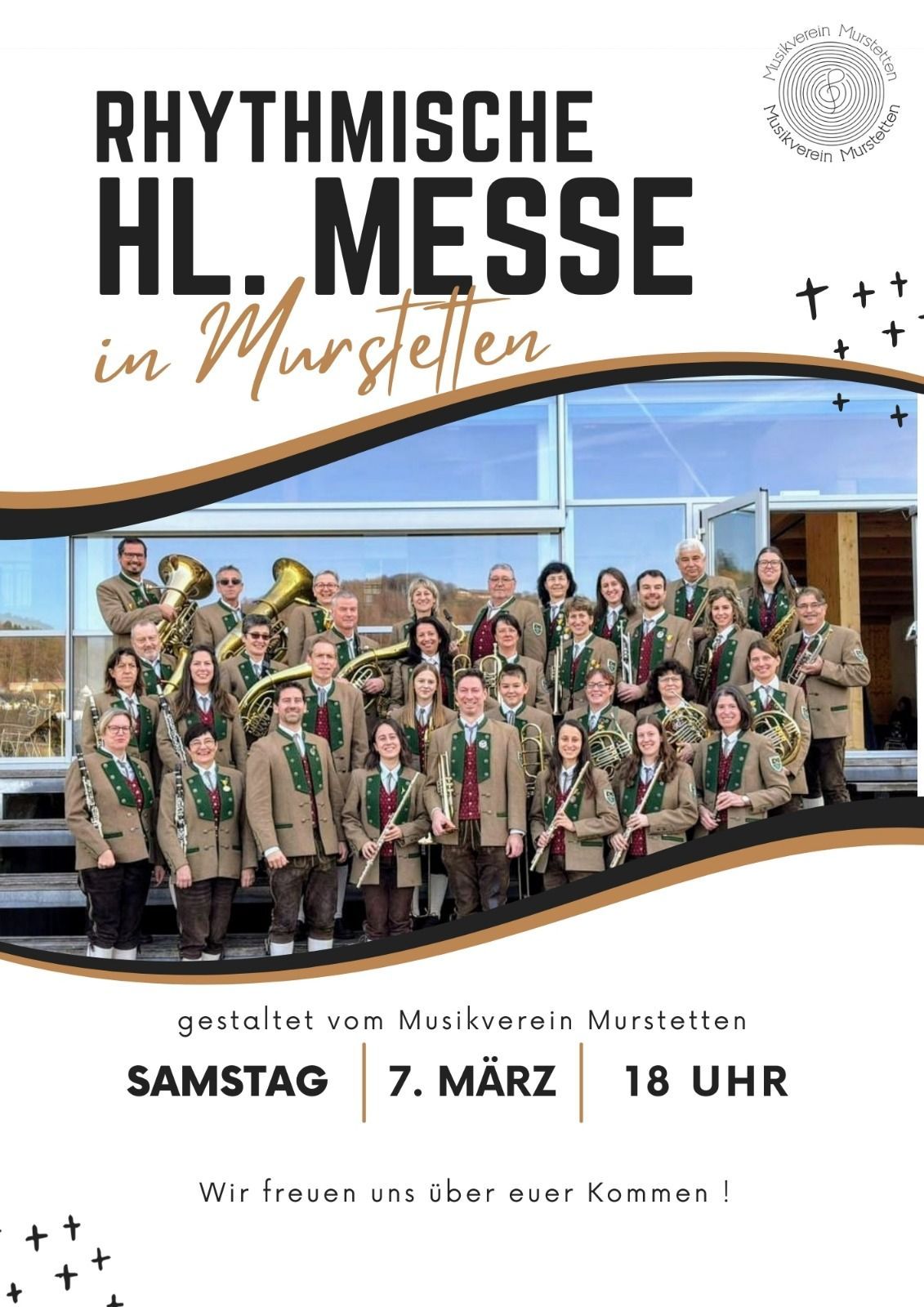 Ein Plakat zeigt eine Gruppe von Musikern in grünen und braunen Uniformen. Der Text lautet 'HL. Messe in Murstetten' mit einem Datum von Samstag, 7. März um 18 Uhr. Die Musiker halten verschiedene Instrumente in den Händen.