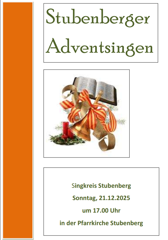 Plakat für eine Gesangsveranstaltung in Stubenber. Die Veranstaltung trägt den Titel 'Adventsingen'. Es zeigt ein offenes Buch mit einer Schleife und Kerzen. Die Veranstaltung ist für den 21.12.2025 um 17:00 Uhr in der Stubenber Kirche geplant.