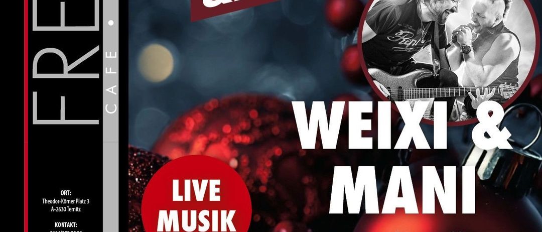 Werbeposter für ein Live-Musik-Event mit Weixi und Mani, Eröffnung des Adventmarktes, am Freitag, 28. November um 20:30. Kontakt für Reservierungen.