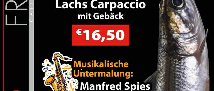 Werbung für ein Fischevent in Fredo mit frischen Heringsgerichten, Live-Saxophon-Auftritt von Manfred Spies und Reservierungsdetails. Datum: 18.02., Zeit: 18:00.