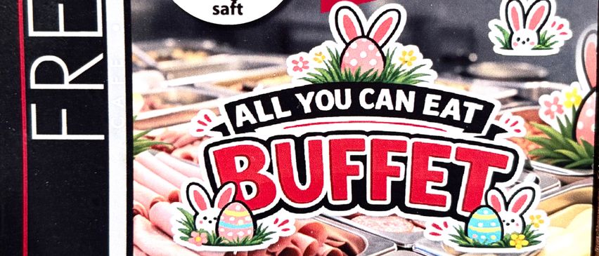 Plakat für Oster-Brunch-Buffet bei Fredo. Preis ist 17,50 pro Person. Beinhaltet ein Heißgetränk und Orangensaft. Verfügbar am 4. April um 8:30 Uhr und am 5. April bis 12:00 Uhr. Reservierung erforderlich.