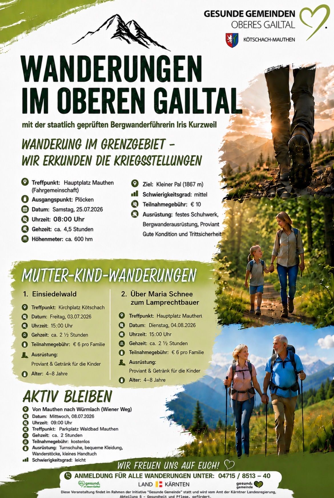 Plakat für geführte Wanderungen im Gailtal mit Iris Kurzweil. Wanderung im Grenzgebiet mit Aussicht auf Kriegsstätten. Treffpunkt: Mauthen Hauptplatz. Start: Samstag, 25.07.2026, 8:00 Uhr. Dauer: ca. 4,5 Stunden. Höhe: 600 m. Zusätzliche Informationen: festes Schuhwerk, Bergwanderausrüstung, gute Kondition und Trittsicherheit erforderlich.