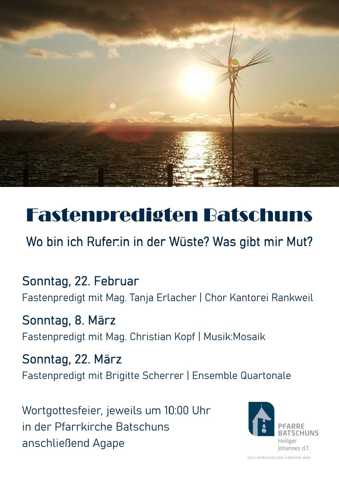 Plakat für 'Fastenpredigten Batschuhs' zeigt Sonnenuntergang über Wasser. Es enthält Termine für Fastenpredigten mit Rednern und Chören. Die Termine sind 22. Februar, 8. März und 22. März.