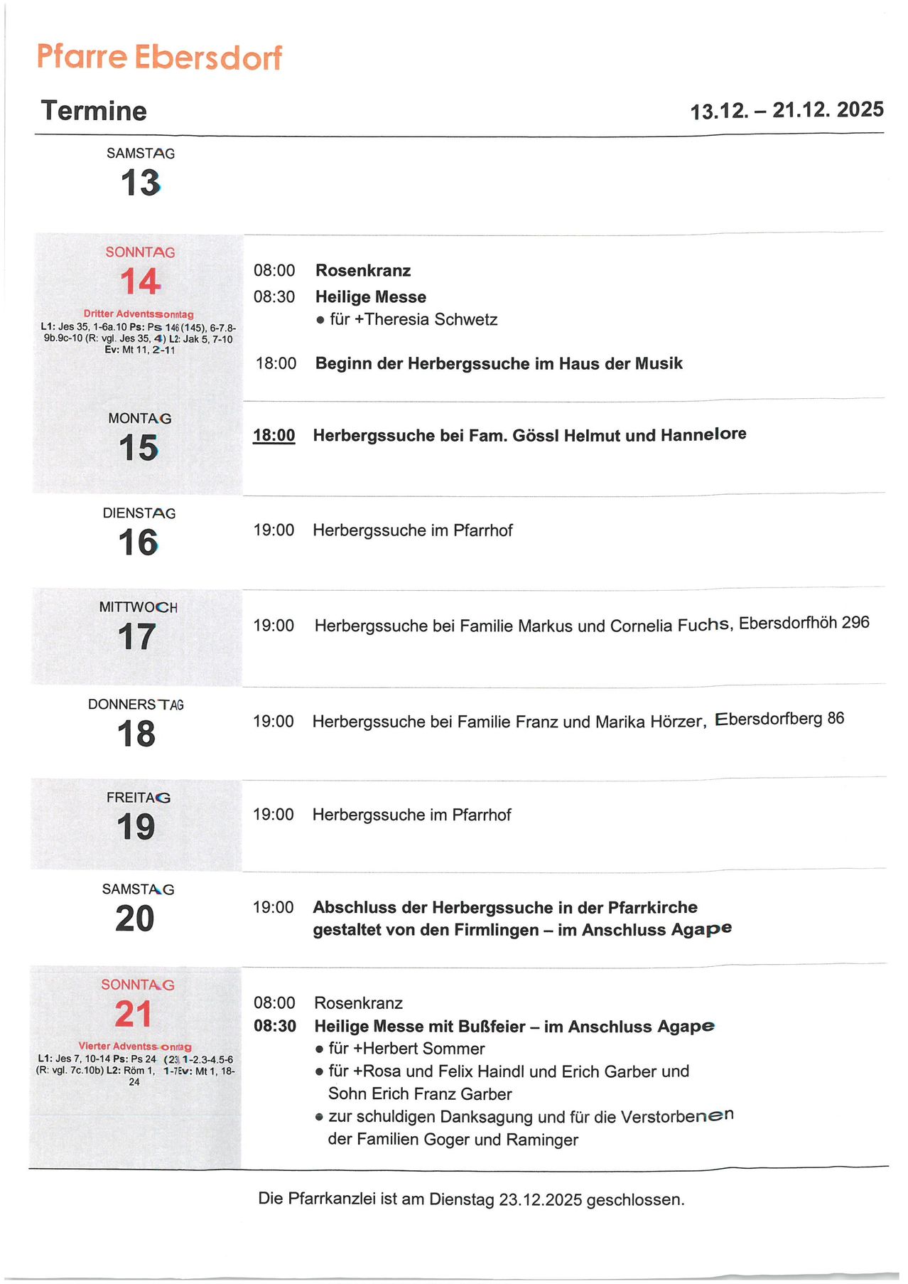 Das Bild zeigt einen Wochenplan mit Terminen, Uhrzeiten und Beschreibungen von Aktivitäten. Es beginnt mit einem Sonntagsereignis um 08:00 mit Rosenkranz und einer Heiligen Messe um 08:30, gefolgt von verschiedenen Ereignissen an jedem Tag bis hin zu einem Samstagsereignis um 08:00 mit Rosenkranz und einer Heiligen Messe um 08:30.