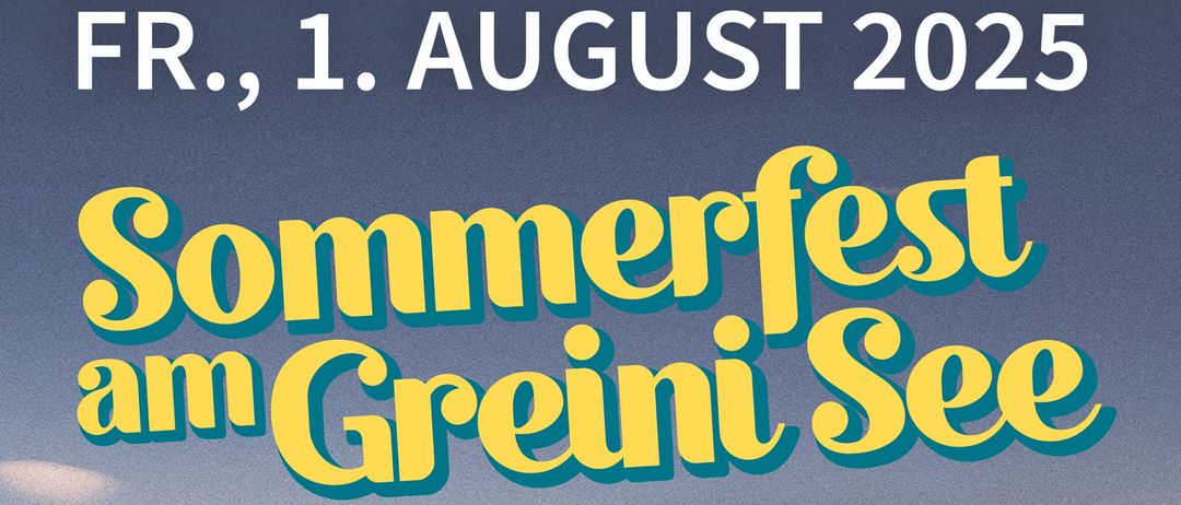 Plakat für ein Sommerfest am Greiner See. Es zeigt eine Strandszene, Live-Musik mit Diesel und ein Grillbuffet mit Cocktails und Spritzern ab 18 Uhr.