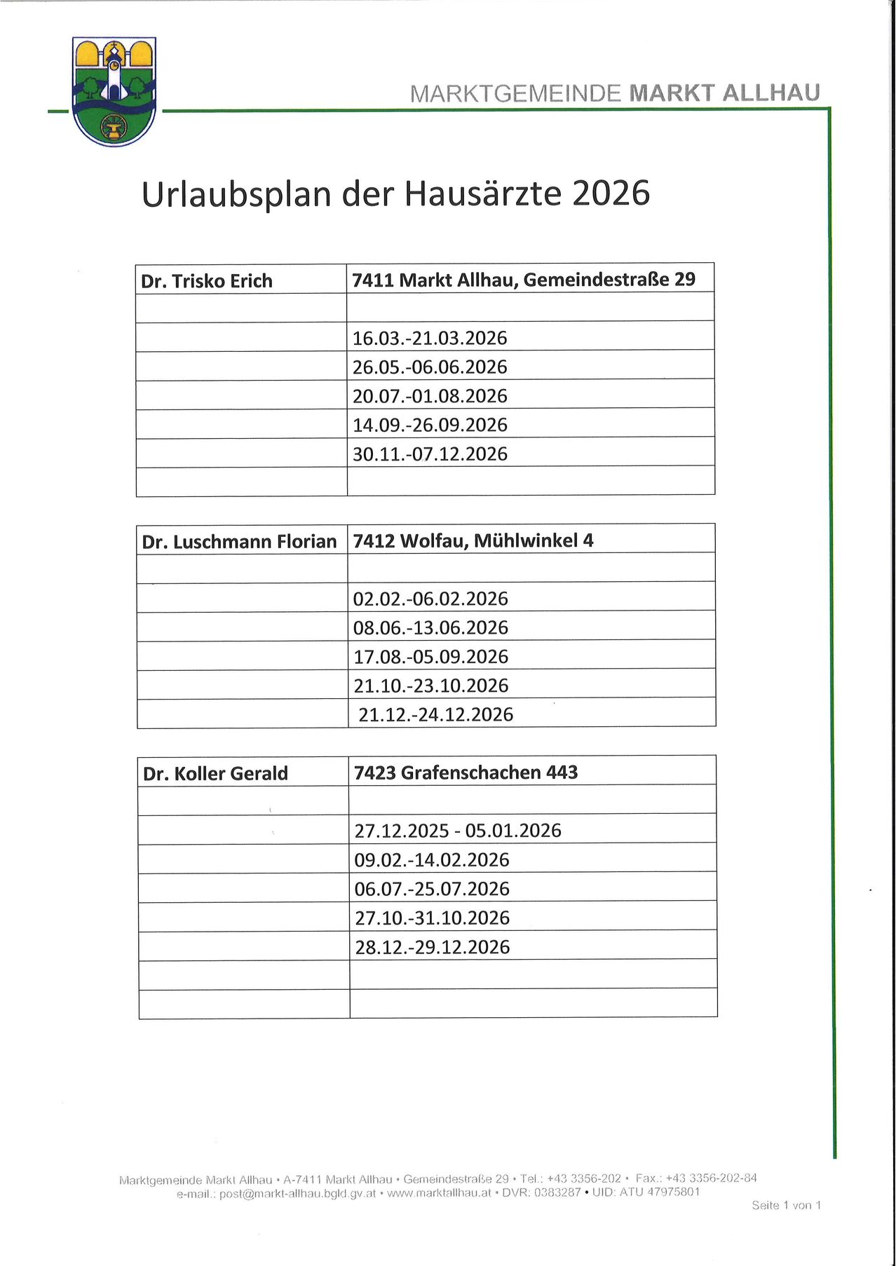 Das Bild zeigt eine Tabelle mit Urlaubsplänen für Hausärzte im Jahr 2026. Drei Ärzte sind aufgeführt: Dr. Trisko Erich, Dr. Luschmann Florian und Dr. Koller Gerald. Ihre Adressen und spezifischen Urlaubsdaten sind detailliert angegeben.