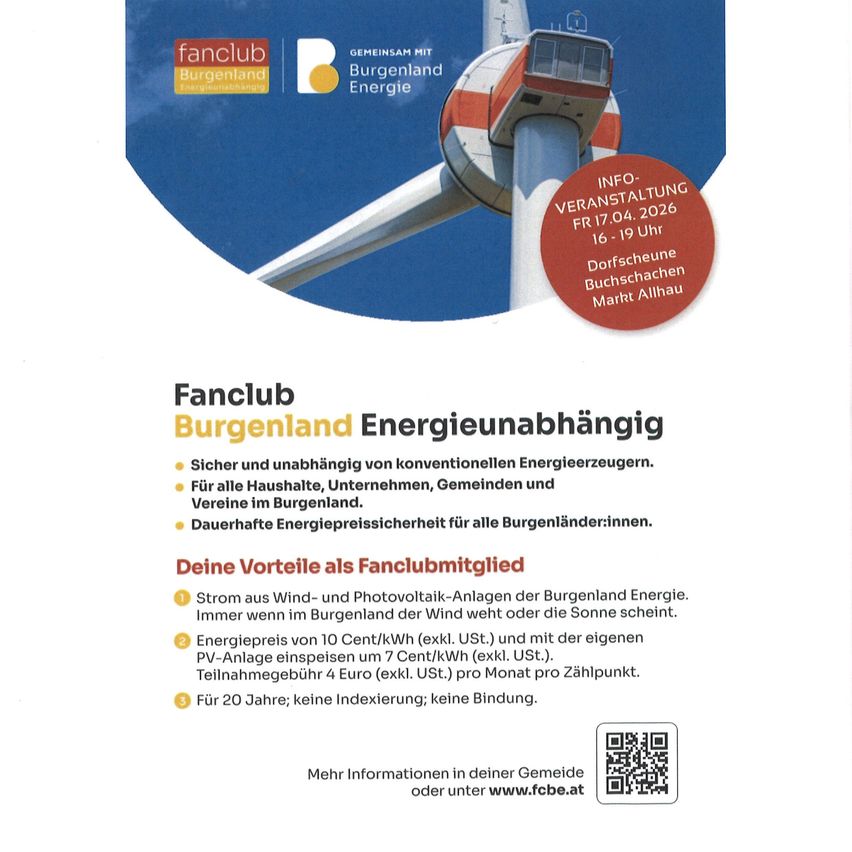 Plakat für Fanclub Burgenland Energieunabhängig. Wind- und Photovoltaik-Stromerzeugung für Haushalte, Unternehmen, Gemeinden und Vereine in Burgenland. Energiepreissicherheit für 20 Jahre, keine Indexierung, keine Bindung.
