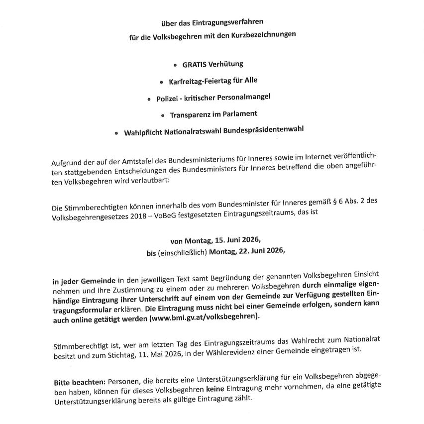 Das Dokument beschreibt den Registrierungsprozess für Volksbegeheren. Es umfasst kostenlose Bereitstellung, einen fahrzeugfreien Tag, polizeikritischen Personalmangel, Transparenz im Parlament und die Nationalratswahl-Bundespräsidentenwahl. Das Dokument wird auf der Website des Bundesministeriums des Inneren und im Internet veröffentlicht.