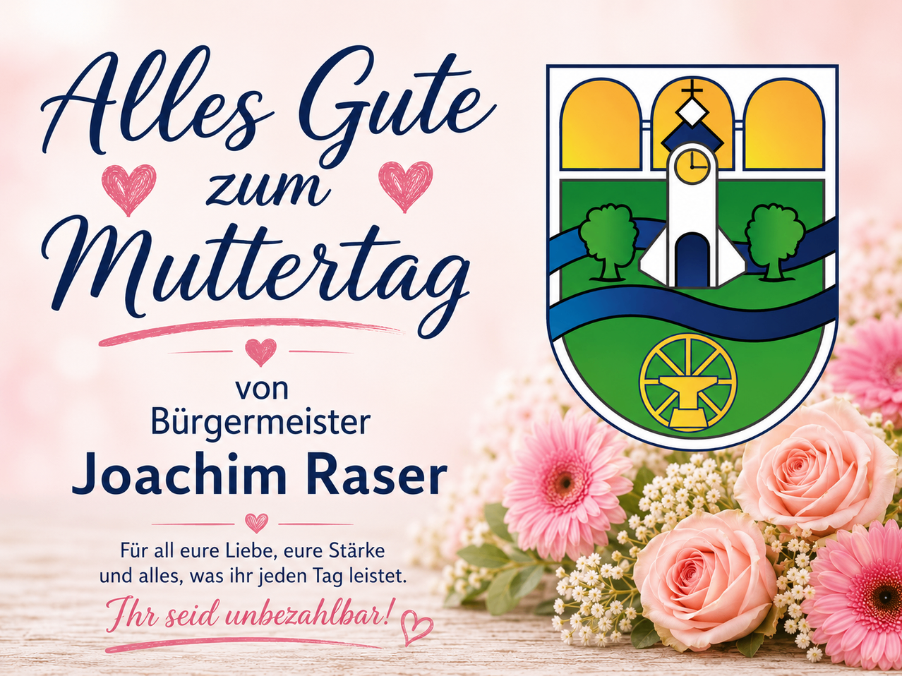 Postkarte zum Muttertag von Bürgermeister Joachim Raser mit einer Kirchenillustration, Blumen und Herzen. Es steht 'Alles Gute zum Muttertag' in großen blauen Buchstaben.