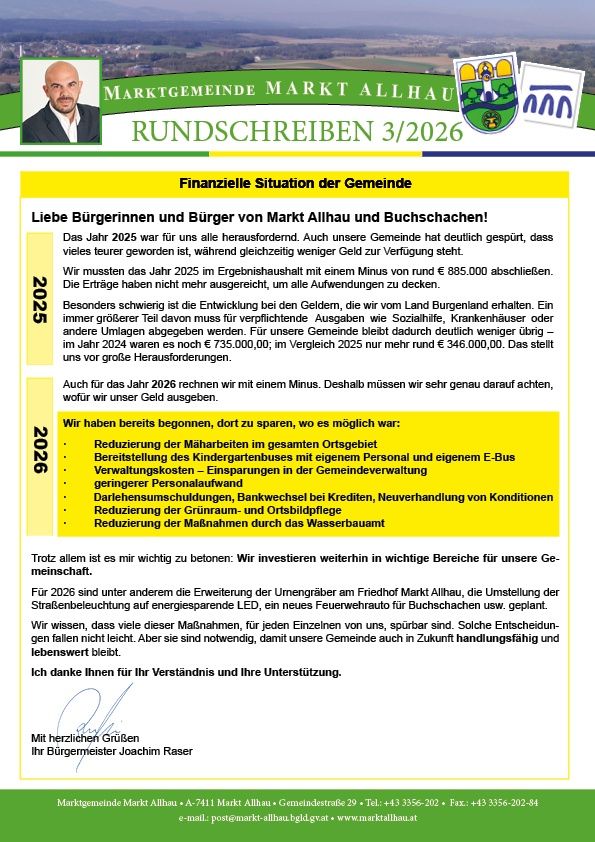 Das Bild zeigt einen Flyer von Markt Allhau, der die finanzielle Situation der Gemeinde für das Jahr 2025 bespricht und Herausforderungen sowie Sparmaßnahmen hervorhebt. Es zeigt ein Foto des Bürgermeisters, Joachim Raser, und skizziert Pläne für 2026.