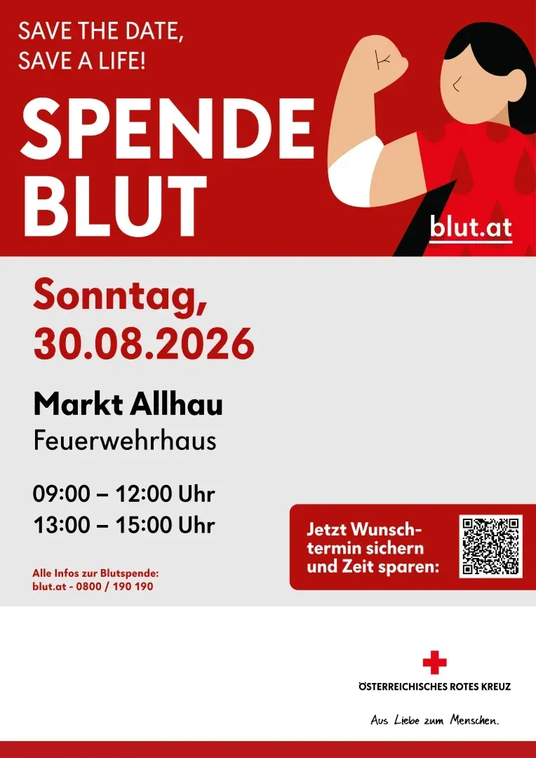 Plakat für eine Blutspende-Veranstaltung mit rotem Hintergrund, zeigt eine Person mit Bluttropfen, Datum 30.08.2026 und Zeiten 09:00-12:00 und 13:00-15:00. Der Ort ist Markt Allhau, Feuerwehrhaus. QR-Code für Terminbuchung.