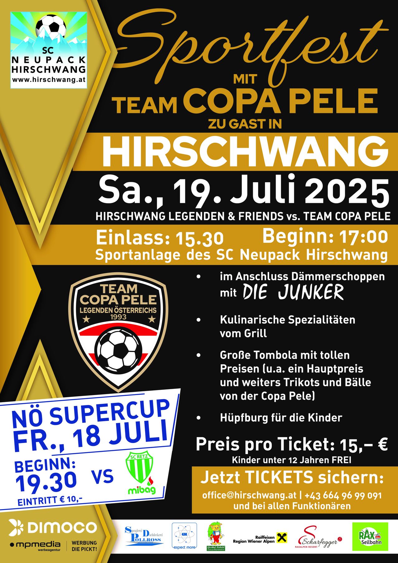Plakat für Fußballveranstaltung. Samstag, 19. Juli 2025. Hirschwang Legenden & Friends gegen Team Copa Pele. Ticketpreis 15 Euro.
