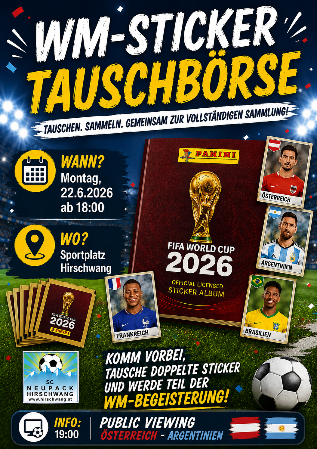 Plakat für den Panini FIFA World Cup 2026 Stickeralbum-Tausch. Die Veranstaltung findet am Montag, 22. Juni 2026, um 18:00 Uhr, auf dem Sportplatz Hirschwang statt. Tausche doppelte Sticker.
