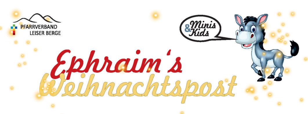 Ein Banner mit einem Esel und dem Text Ephraims Weihnachtspost. Der Esel spricht mit einer Sprechblase, die Minis und Kinder sagt. Der Hintergrund ist weiß mit gelben Sternen.