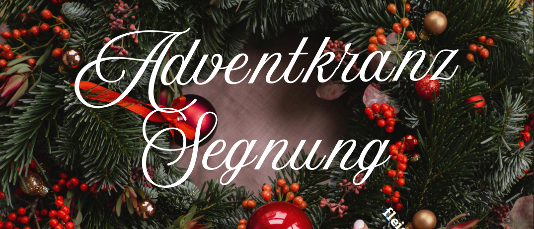 Ein Bild eines Weihnachtskranzes mit roten und goldenen Ornamenten, mit dem Text 'Maisibirbaum & Merkersdorf Adventkranz Segenung 30. November 2025'. Unten ist ein Zeitplan für eine Veranstaltung um 10:00 Uhr, mit einem Kinderchor und einem gemeinsamen Mittagessen auf einem Bauernhof.