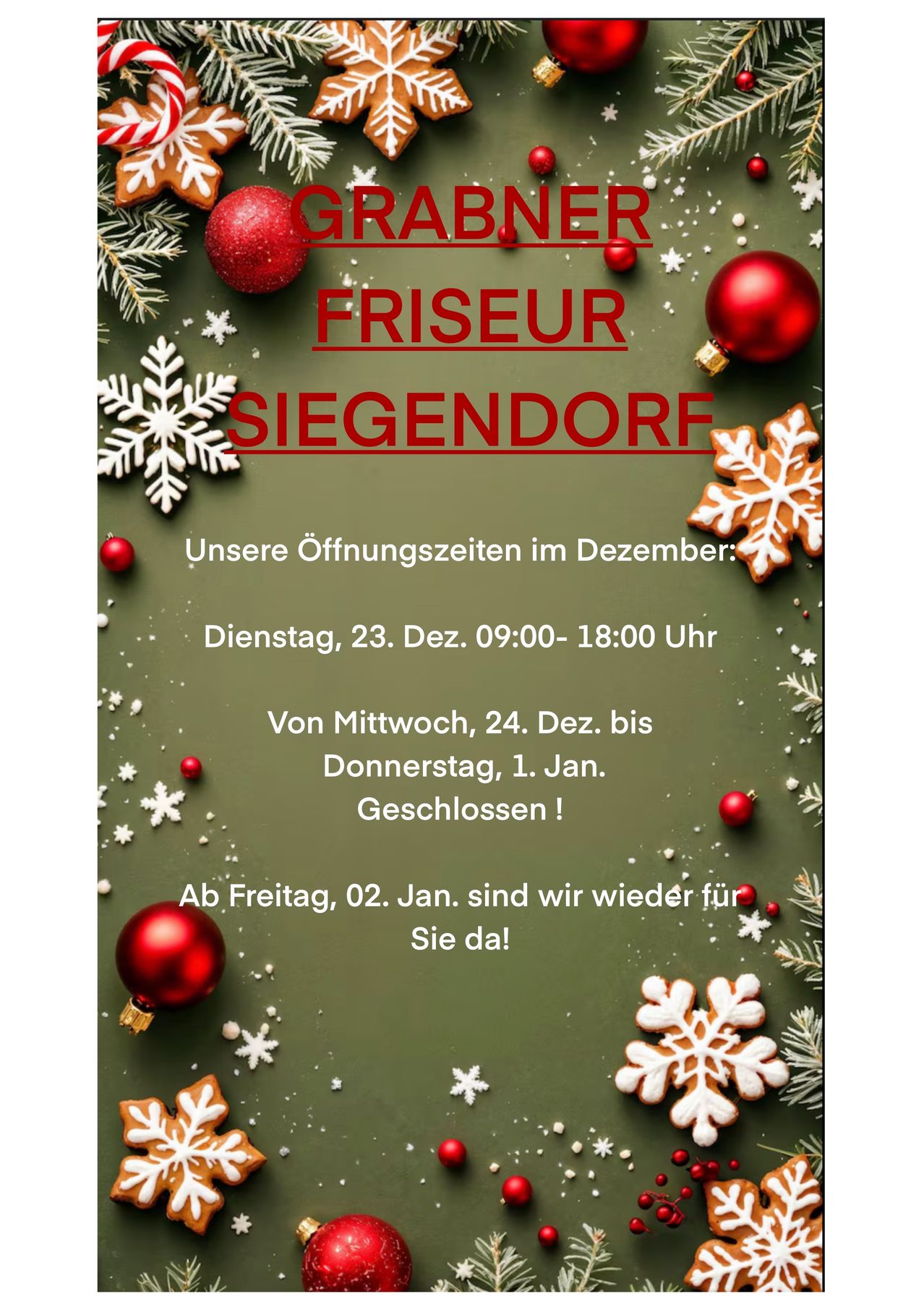 Ein Plakat, das Grabner Friseur in Siegendorf bewirbt. Geöffnet vom 23. Dezember bis 2. Januar. Geschlossen am 1. Januar.
