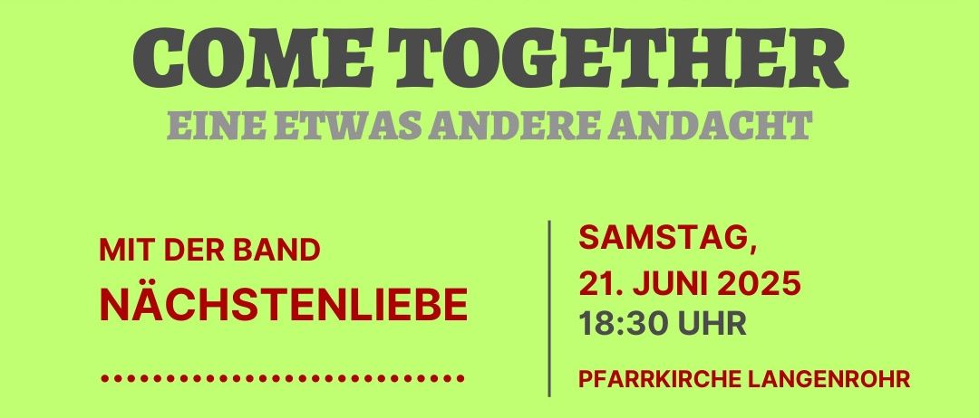 Plakat für eine christliche Zusammenkunft mit einer Menschenmenge bei einem Konzert. Es steht 'Jesus für dich' und 'Kommt zusammen'. Die Veranstaltung ist am Samstag, 21. Juni 2025, um 18:30 Uhr, in der Pfarrkirche Langenrohr.