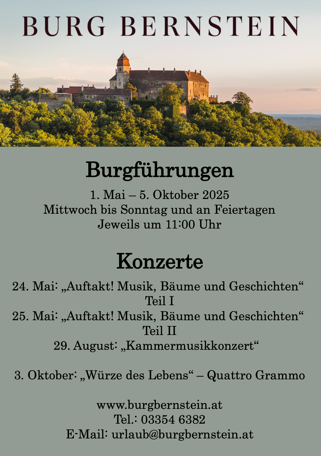 Eine Burg auf einem Hügel, umgeben von Bäumen. Burgführungen-Text wird unten angezeigt mit Daten vom 1. Mai bis 5. Oktober 2025. Konzerte sind mit Terminen und Titeln aufgeführt.