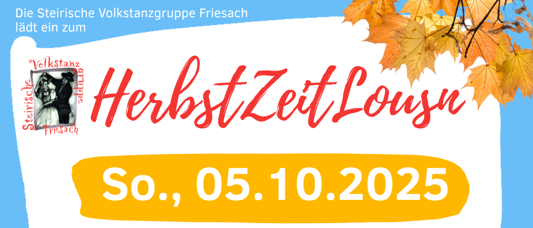 Plakat für eine Erntedankmesse am 5. Oktober 2025 um 11:30 Uhr in Friesach. Mit Sonnenblume und Kürbis sowie Musik der Florianer Tanzbodenmusik.