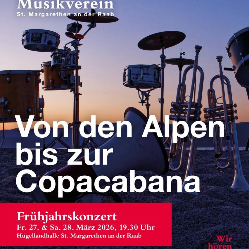 Ein Plakat für ein Frühlingskonzert zeigt verschiedene Musikinstrumente vor einem Sonnenuntergang. Der Titel lautet 'Von den Alpen bis zur Copacabana'. Das Ereignis ist für Freitag, 27. und Samstag, 28. März 2026, um 19:30 Uhr geplant.