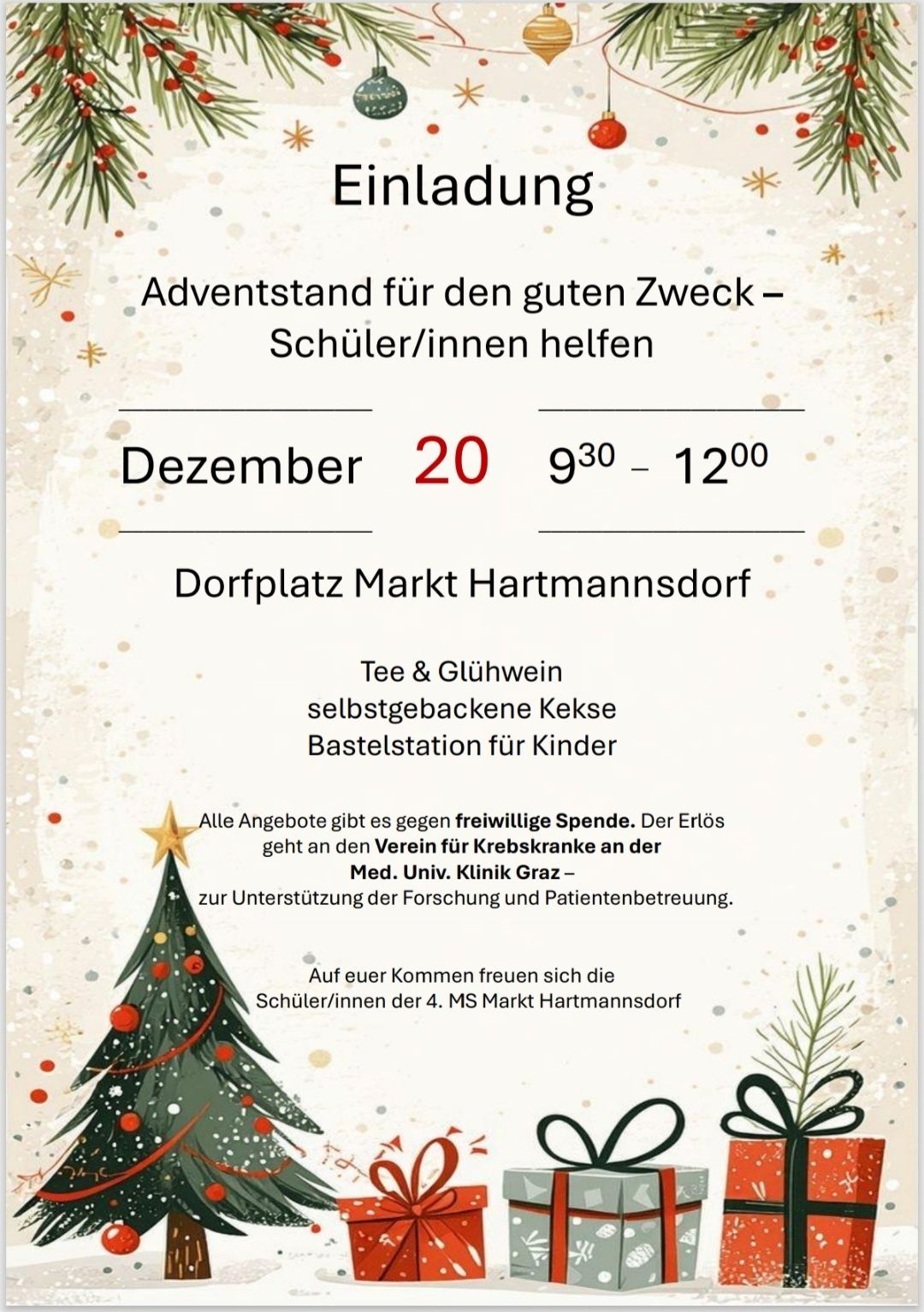 Ein Plakat für einen Wohltätigkeitsstand in Hartmannsdorf, 20. Dezember, 9:30-12:00. Angebote umfassen Tee, Glühwein, selbstgebackene Kekse und eine Bastelstation für Kinder. Spenden unterstützen die Krebsforschung an der Med. Univ. Klinik Graz.